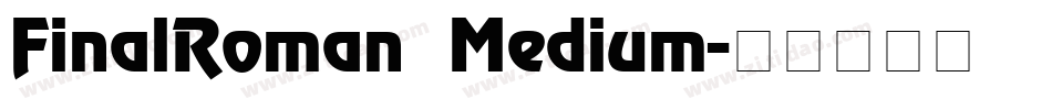 FinalRoman Medium字体转换